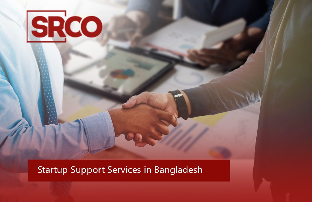 Startup Support Services in Bangladesh